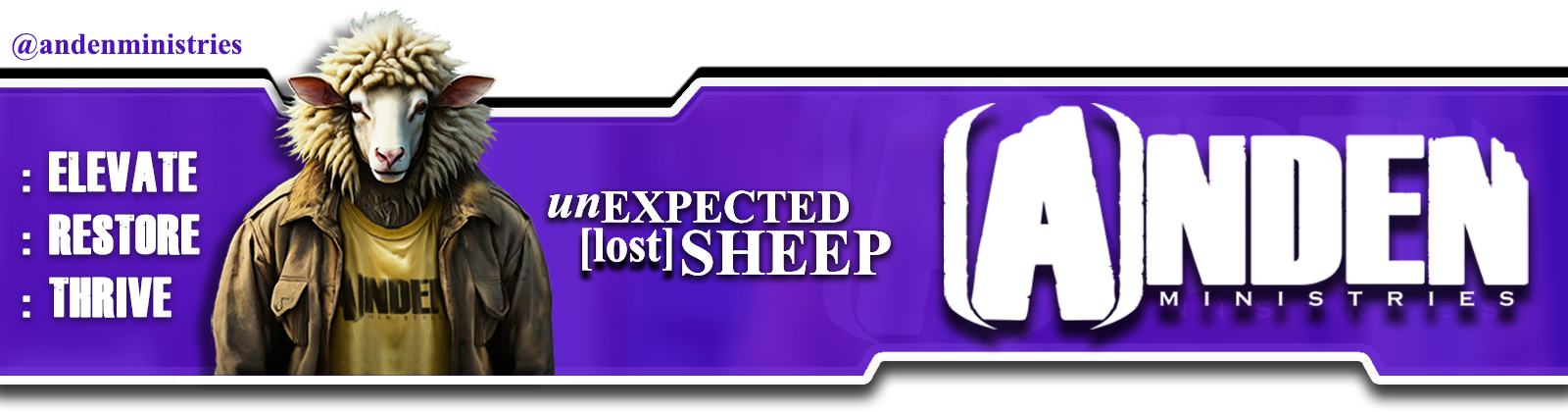 Anthropomorphic sheep in rugged jacket standing confidently beside bold Anden Ministries logo on a purple and white banner with the phrase ‘unexpected [lost] sheep’ and mission values: Elevate, Restore, Thrive.